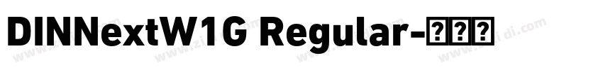 DINNextW1G Regular字体转换
